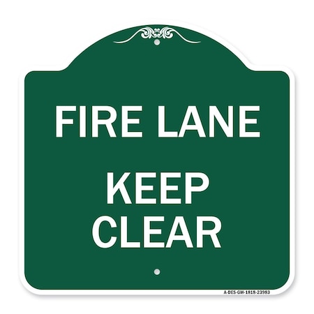Signmission Designer Series Sign-Fire Lane Keep Clear, Green & White Aluminum Sign, 18" x 18", GW-1818-23983 A-DES-GW-1818-23983